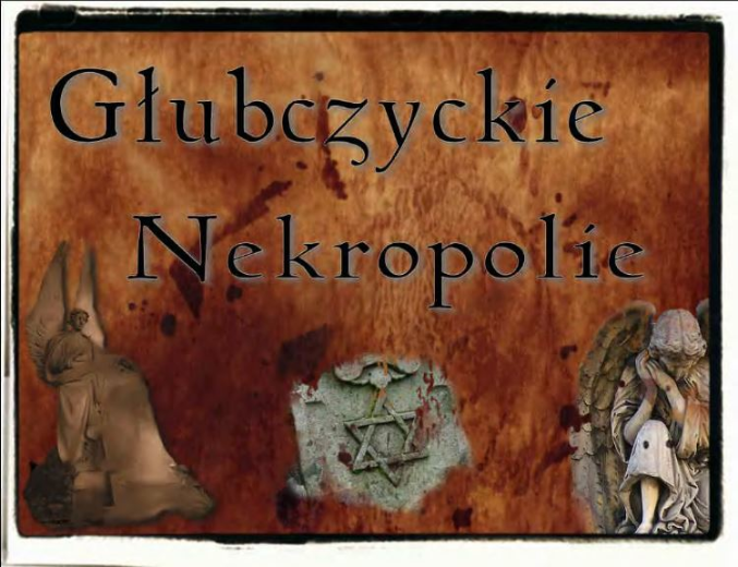 Głubczyckie Nekropolie.